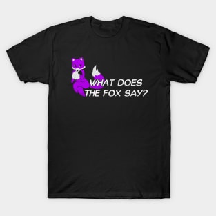 What does the fox say? - Purple T-Shirt